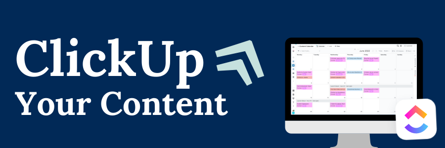 ClickUp Your Content