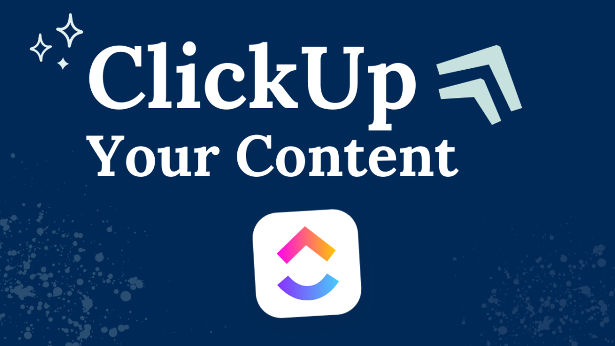 ClickUp Your Content - Template